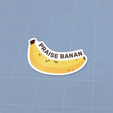 Praise Banan Sticker