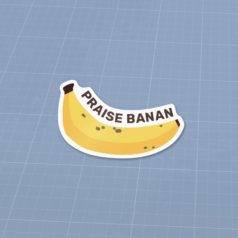 Praise Banan Sticker